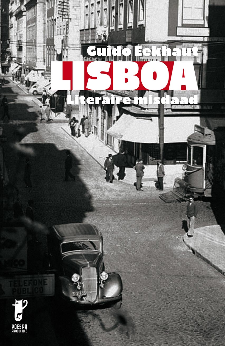 Lisboa is een misdaad thriller van Guido Eekhaut